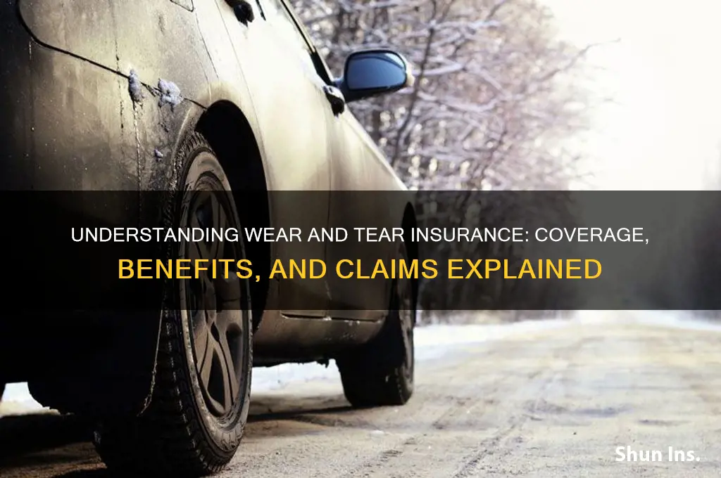 how is wear and tear insurance