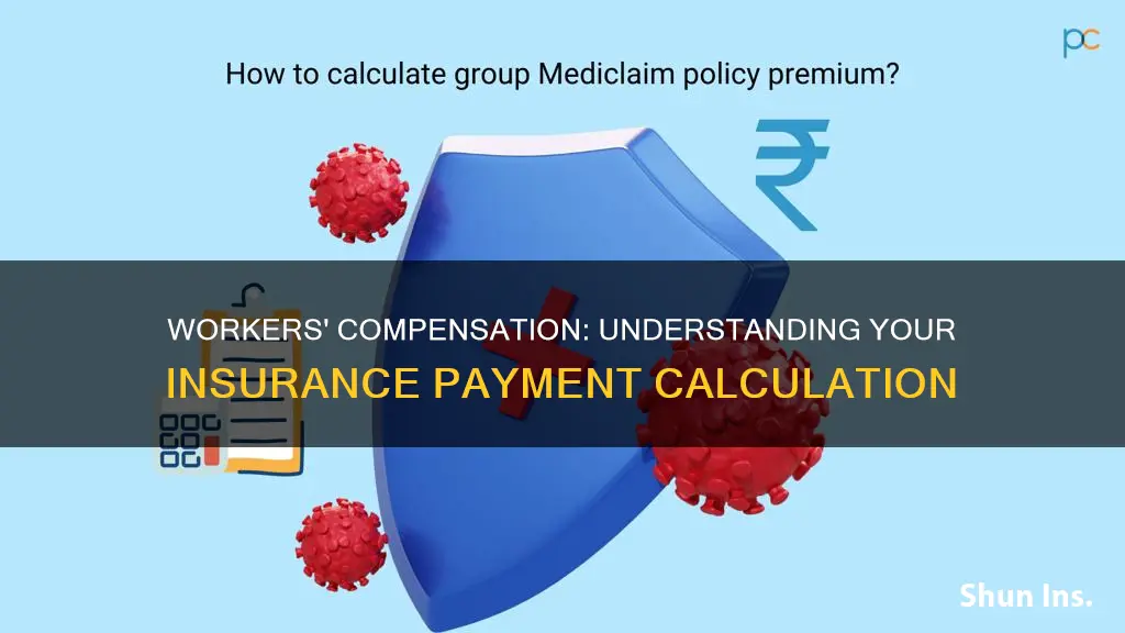 how is workers cmp insurance payment calculated