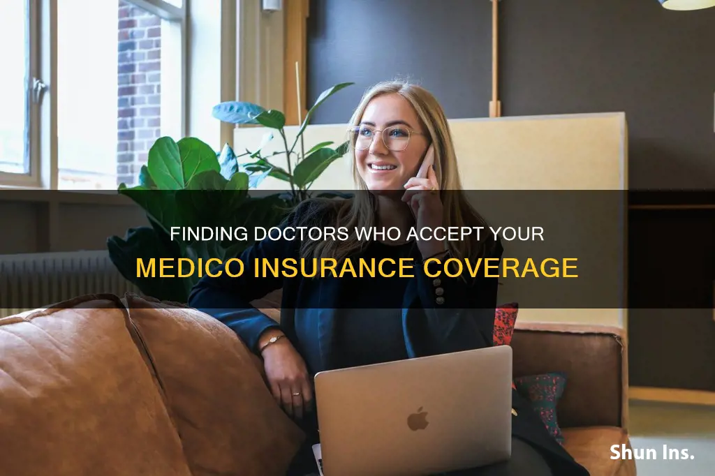 how know if doctor accepts medico insurance