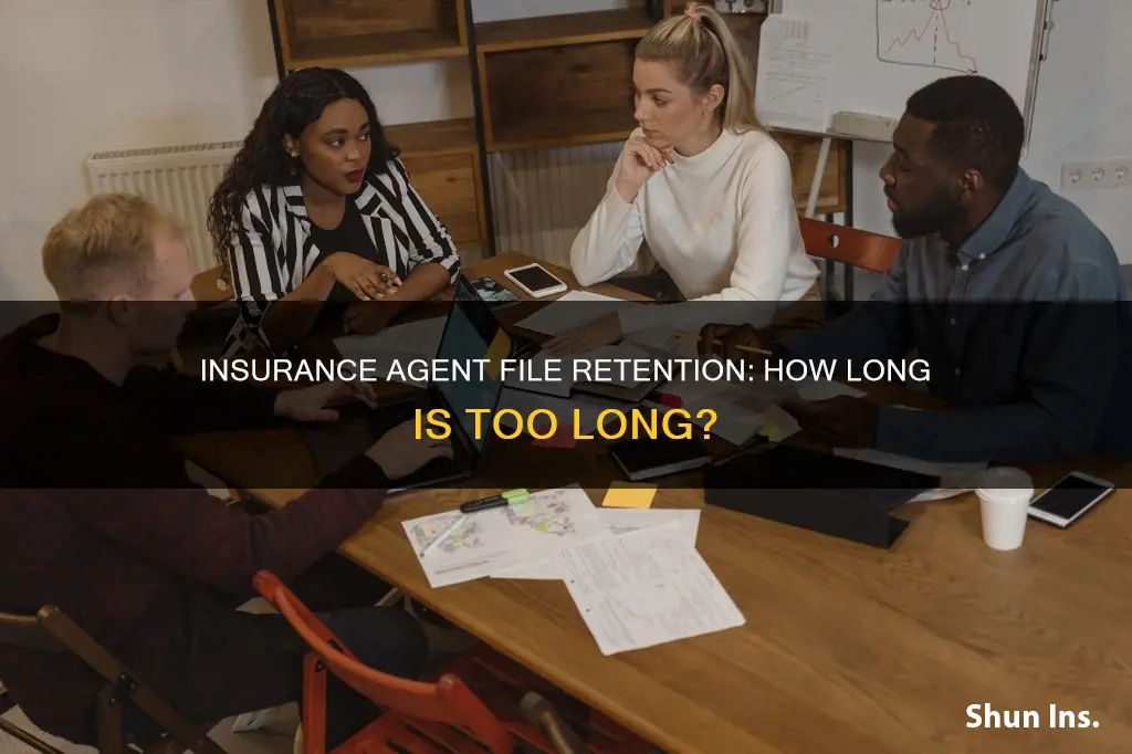 how ling does an insurance agents keep the files