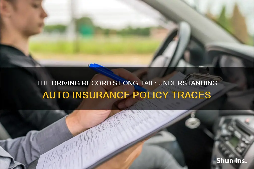 how long a driving record stay in auto insurance policy