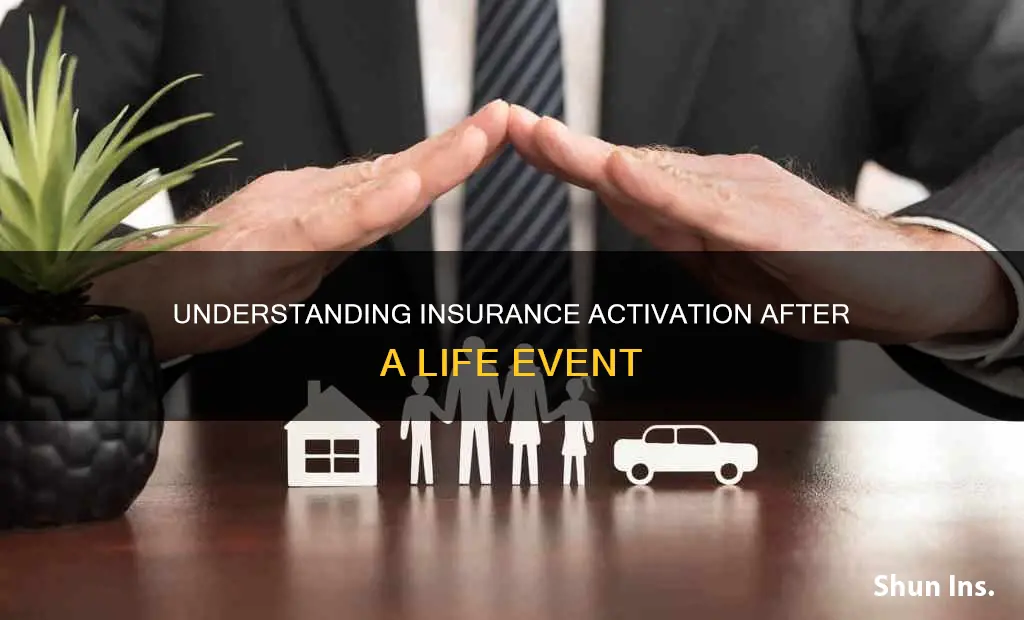 how long before insurance effective life event