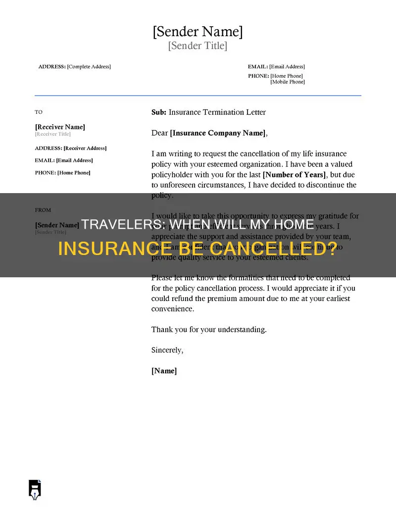 how long before travelers cancels my homeowner