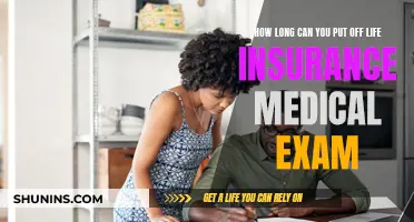 Putting Off Life Insurance Medicals: How Long is Too Long?