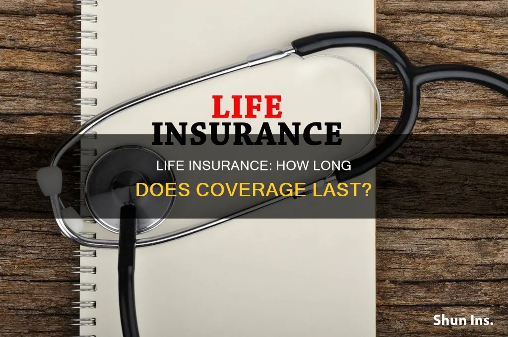 how long contacted life insurance