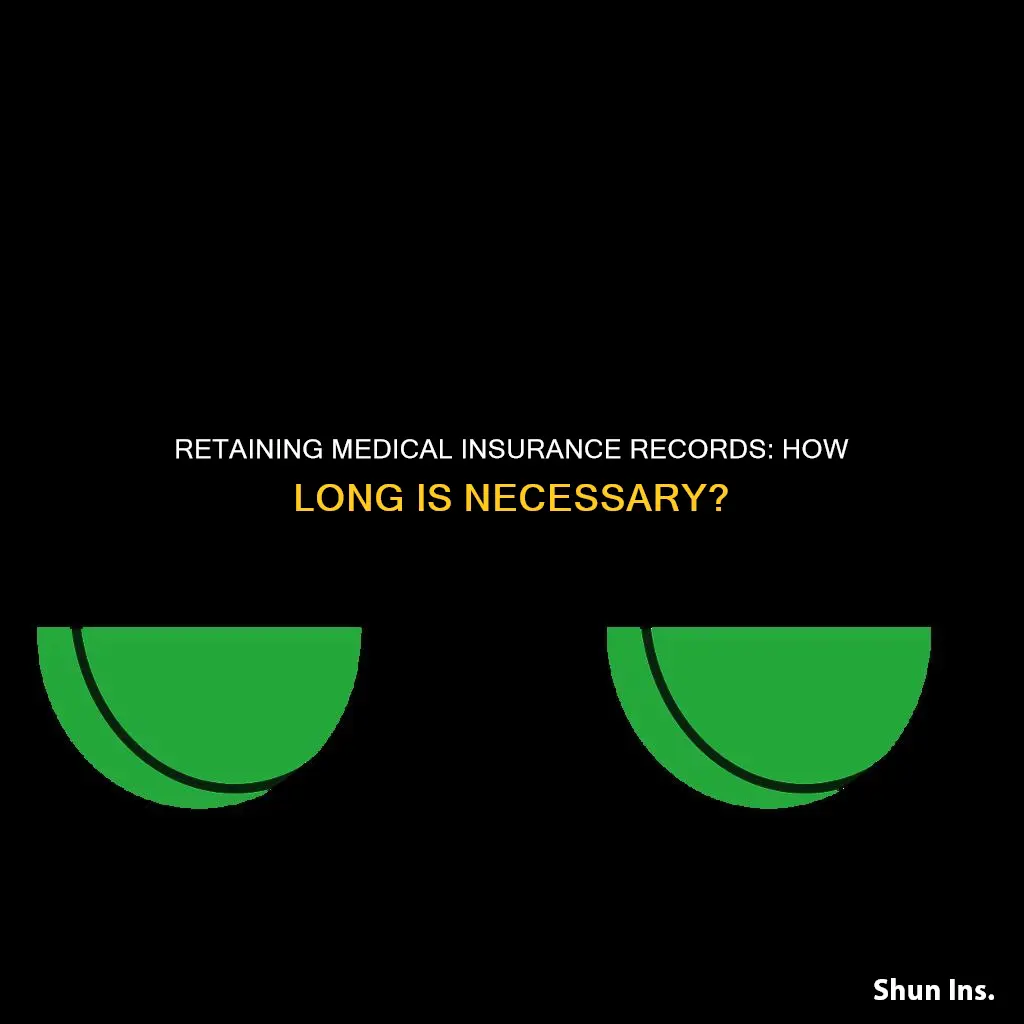 how long do I keep medical insurance records