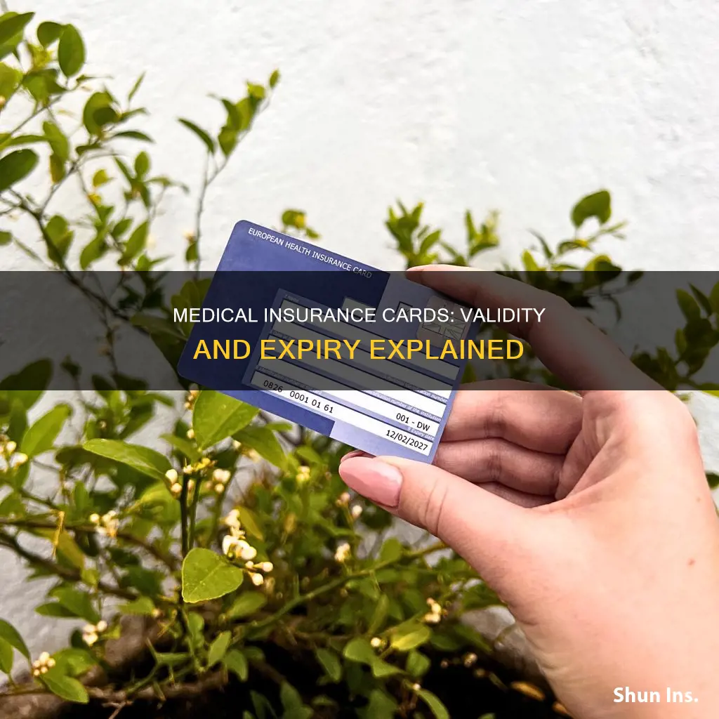 how long do medical insurance cards last