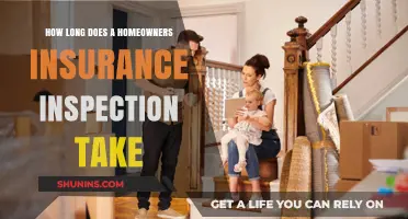 Homeowners Insurance Inspection: How Long Does It Take?