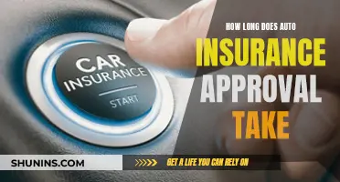 Auto Insurance Approval: How Long Does It Take?