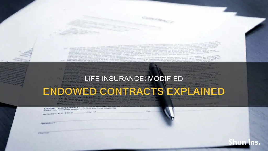 how long does life insurance remain modified endowed contract