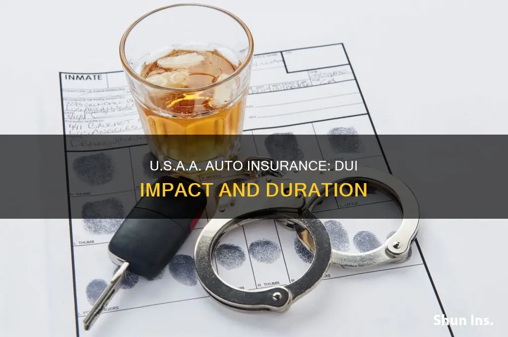 how long does usaa auto insurance count dui against you