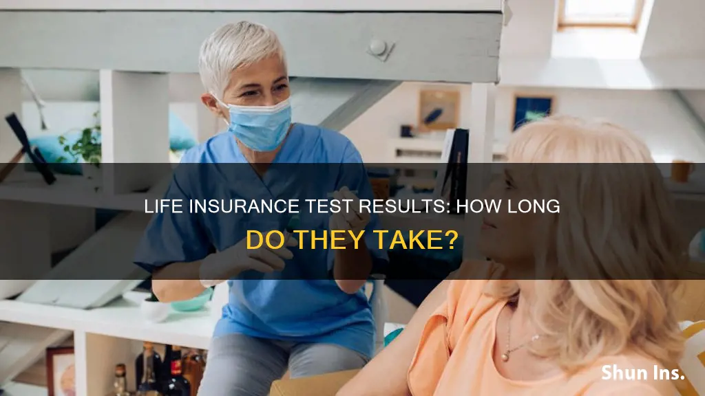 how long for life insurance test results