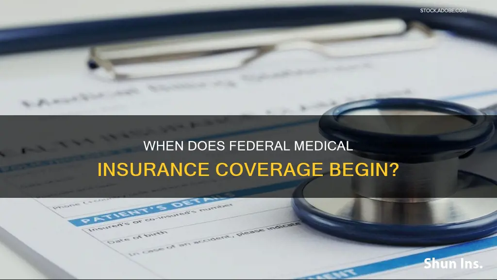 how long in until federal medical insurance starts after hire