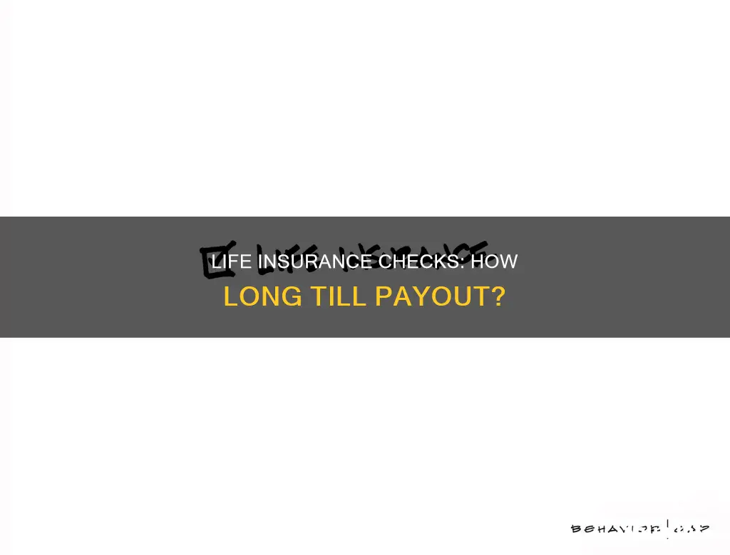 how long to get check from life insurance in washington