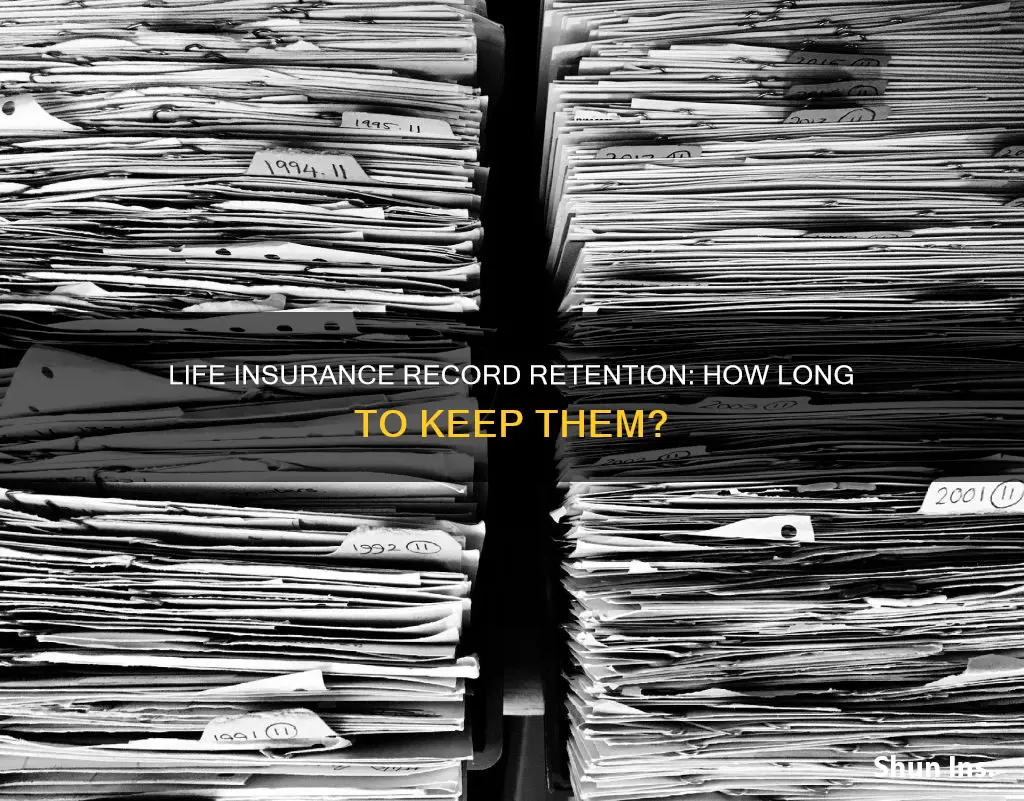 how long to retain life insurance records