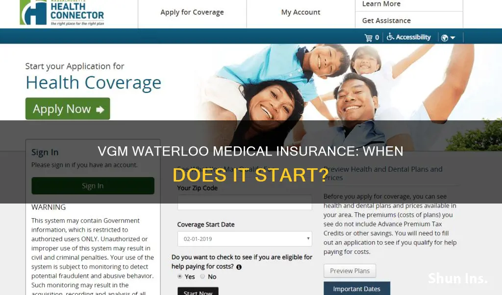 how long until vgm waterloo medical insurance starts