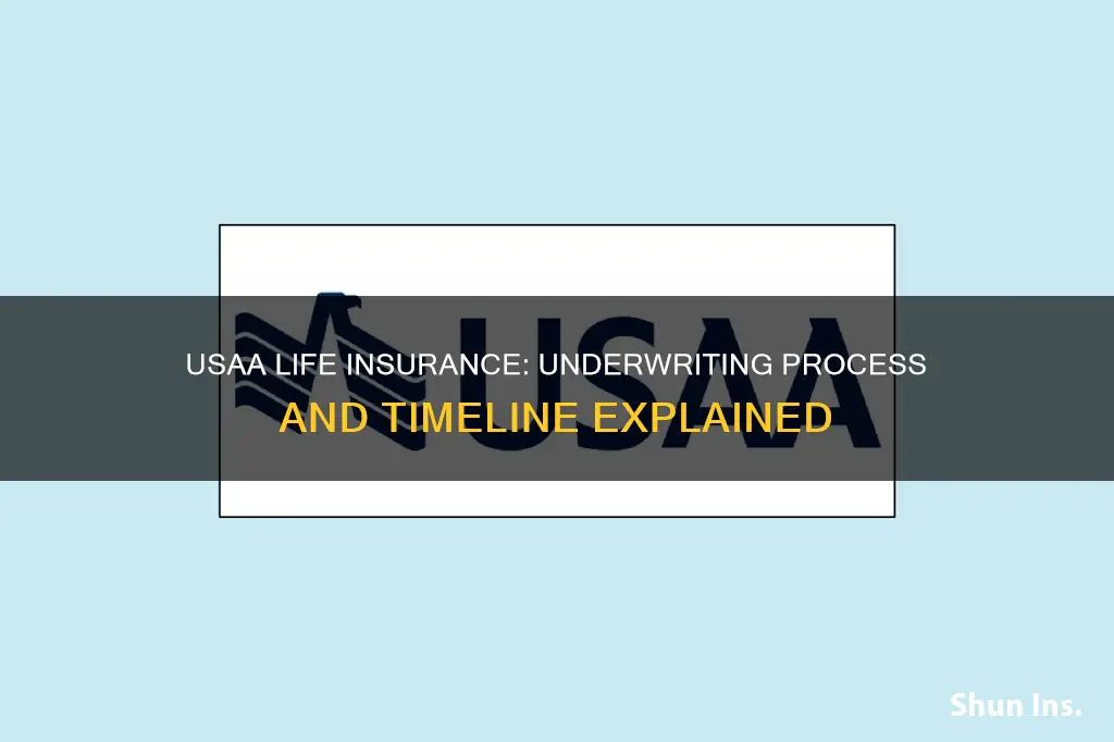 how long usaa life insurance underwriting