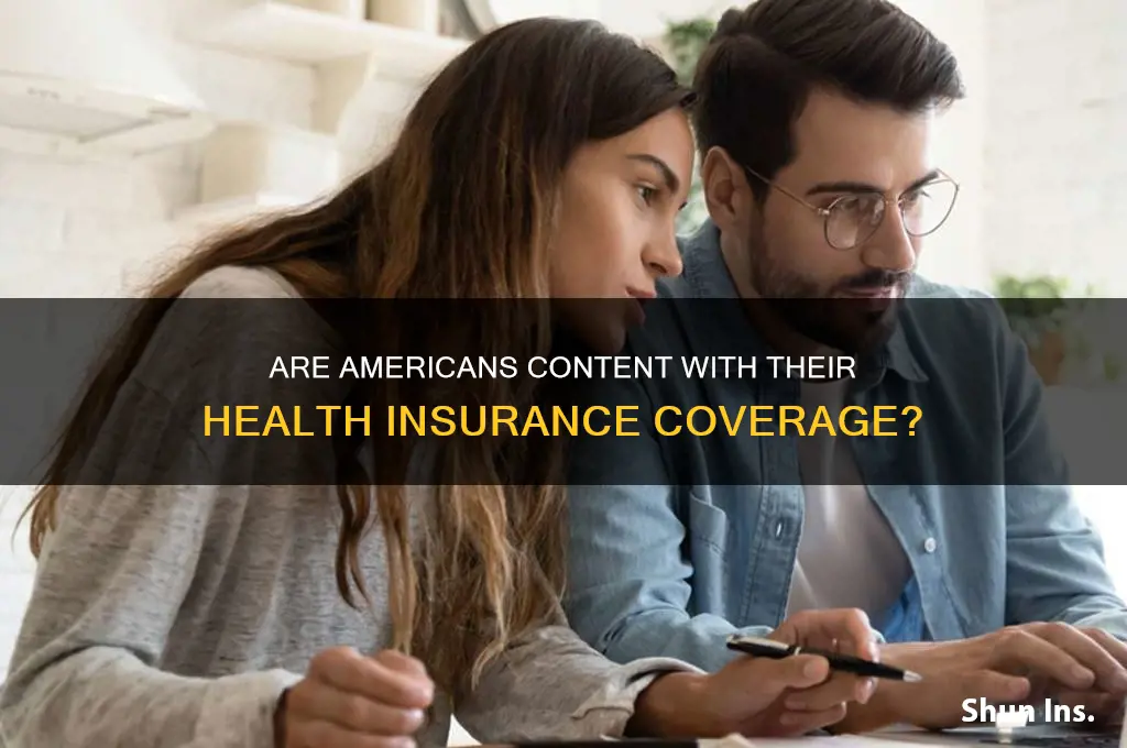 how many americans are happy with their health insurance