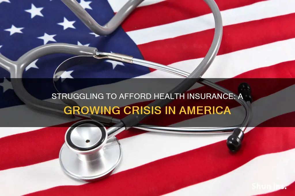 how many americans cannot afford health insurance