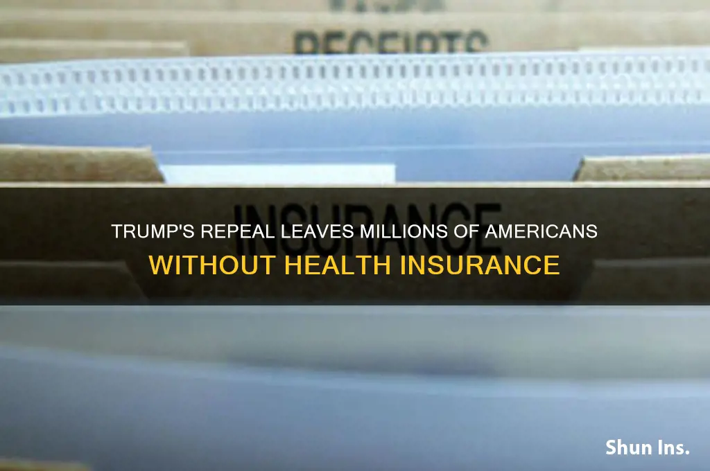 how many americans lost insurance after trump repeals