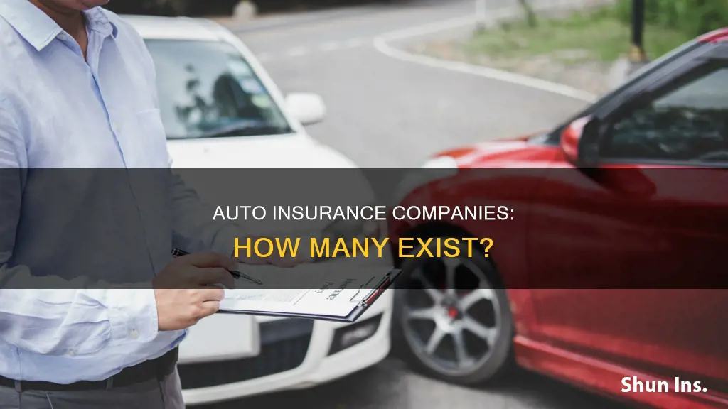 how many auto insurance companies are there