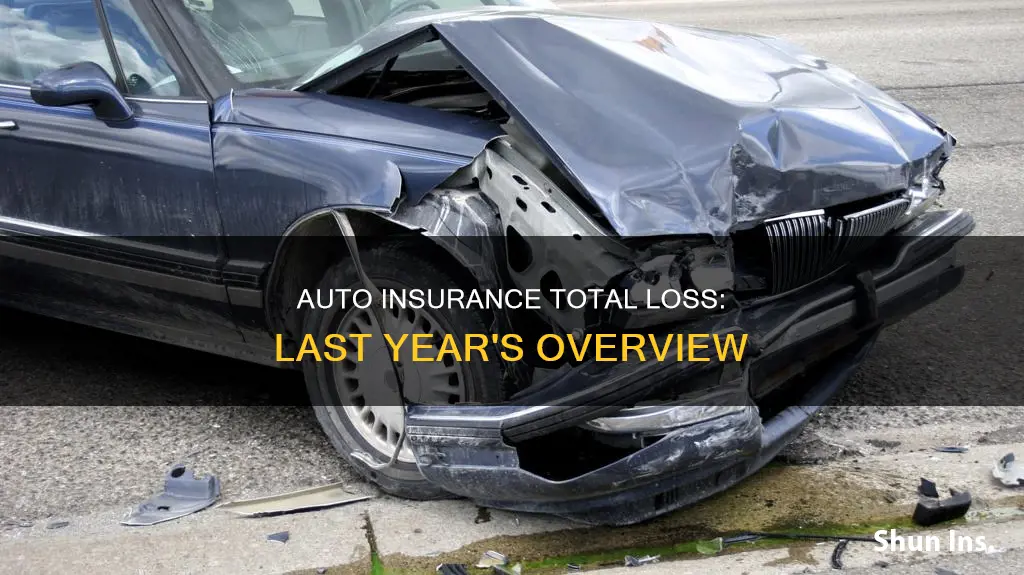 how many auto insurance total loss happend last year