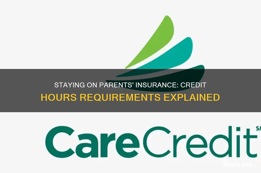 how many credit hours to be on parents insurance