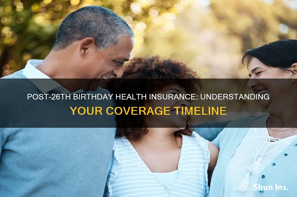 how many days after 26th birthday for new health insurance
