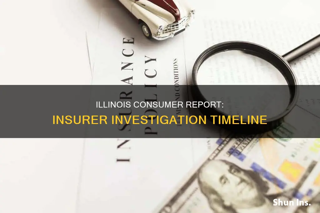 how many days consumer investigative report insurer in Illinois