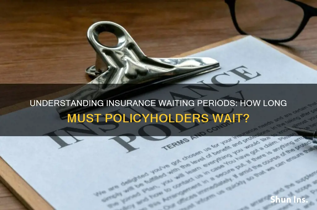how many days must the insured wait