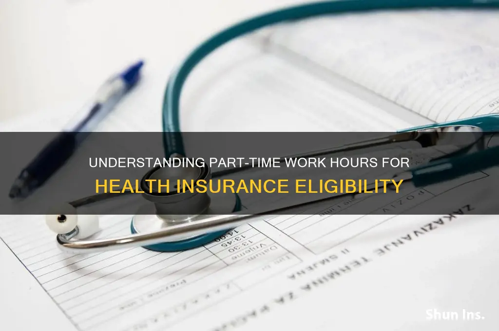 how many hours is part time for health insurance