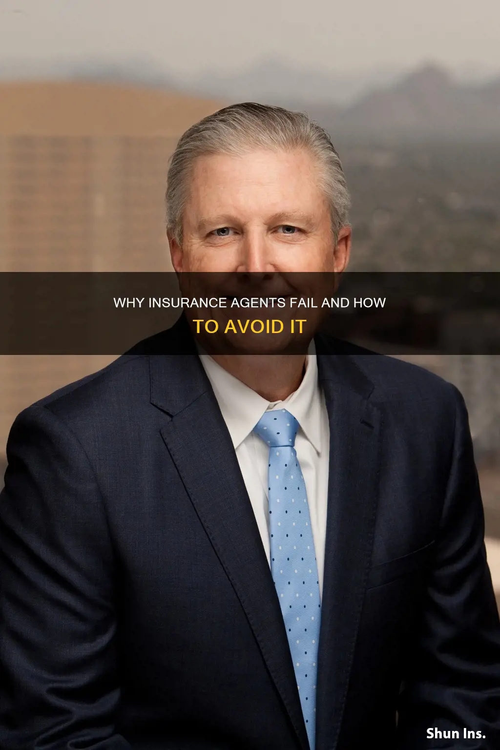 how many insurance agents fail