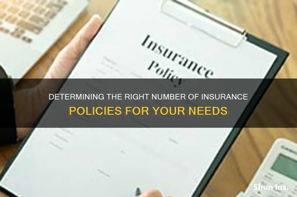 how many insurance should i have