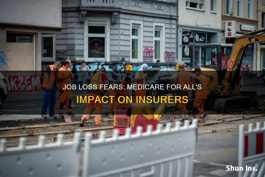 how many insurance workers lose jobs medicare for all