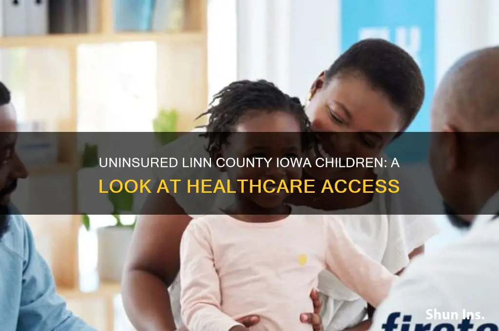 how many linn county iowa children dont have health insurance