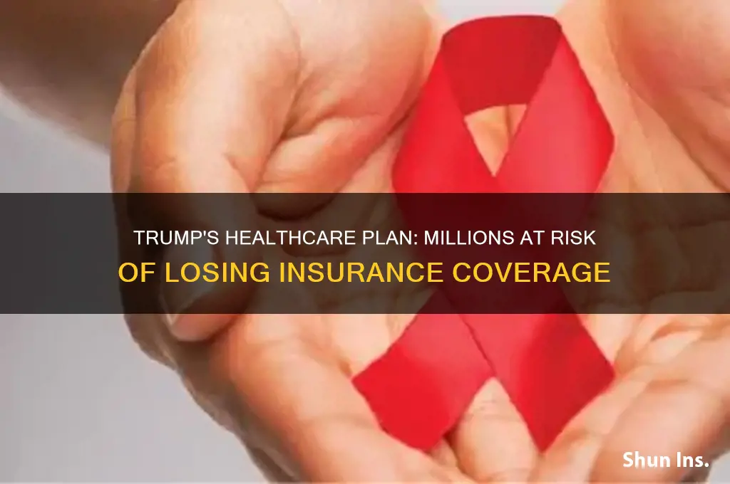how many million would lose insurance under trump