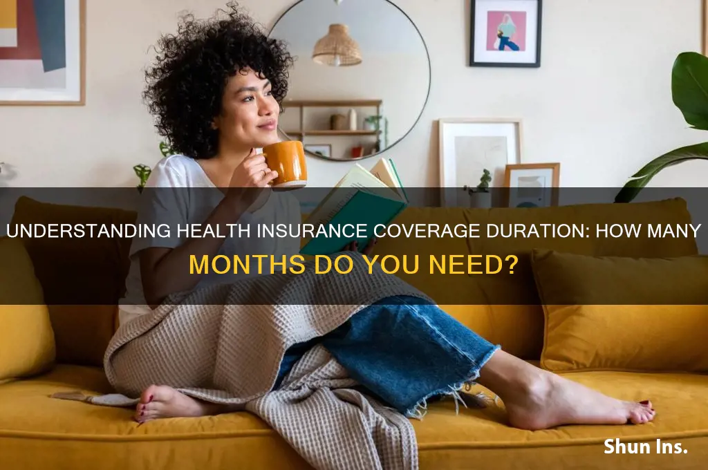 how many months do i have to have health insurance