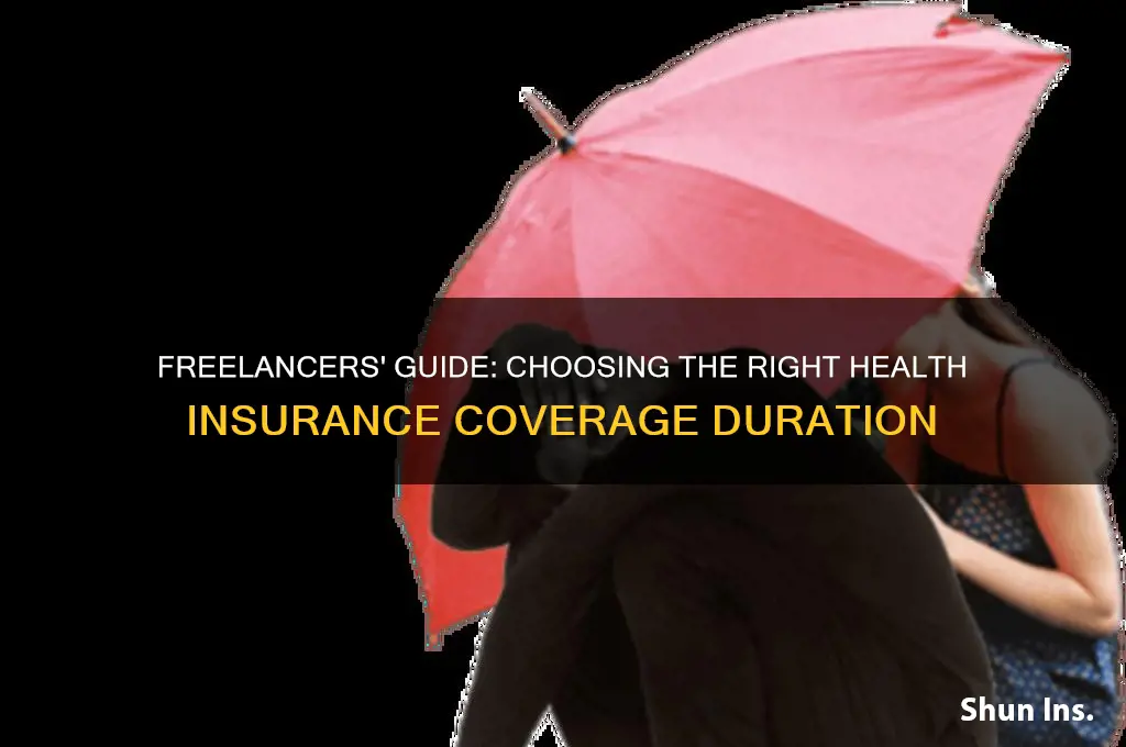 how many months health insurance freelancer