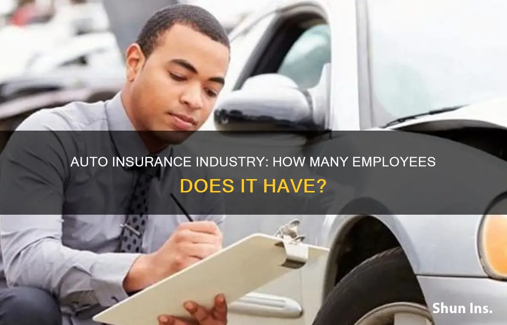 how many people does the auto insurance industry employ