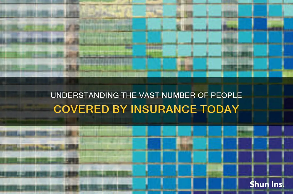 how many ppl are insurance