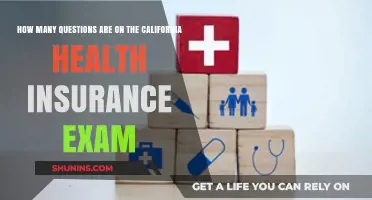 California Health Insurance Exam: Unveiling the Number of Questions