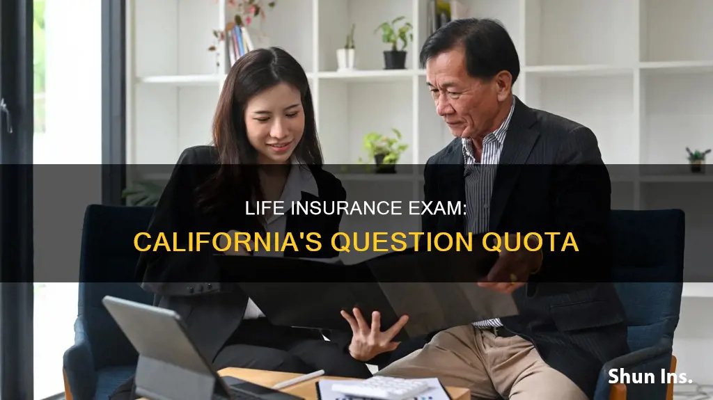 how many questions are on the california life insurance exam