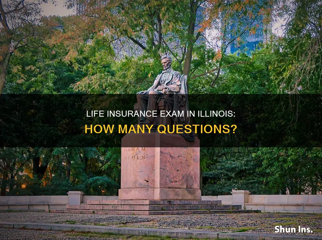 how many questions are on the illinois life insurance exam