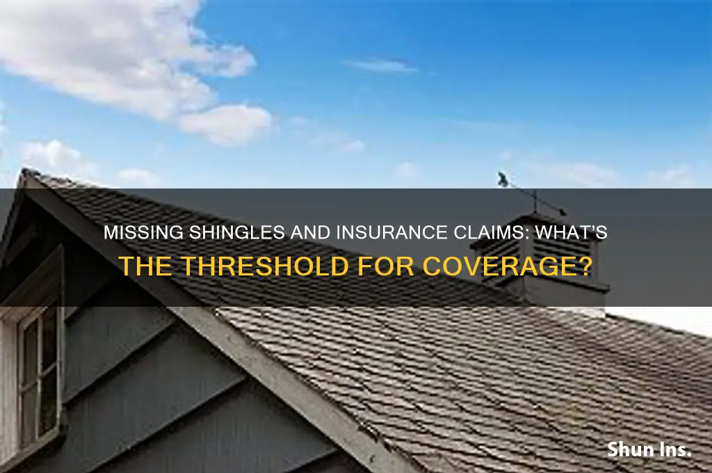 how many shingles missing for insurance