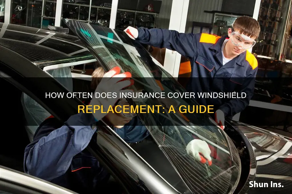 how many times does insurance do windsheild replacement