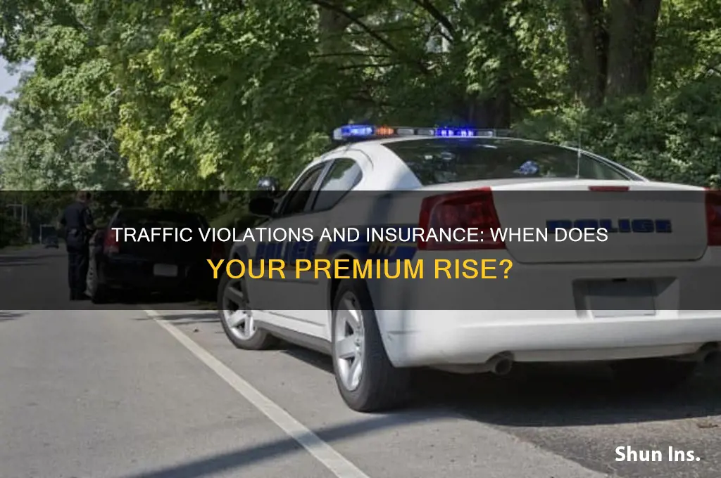 how many traffic violations until your insurance increases