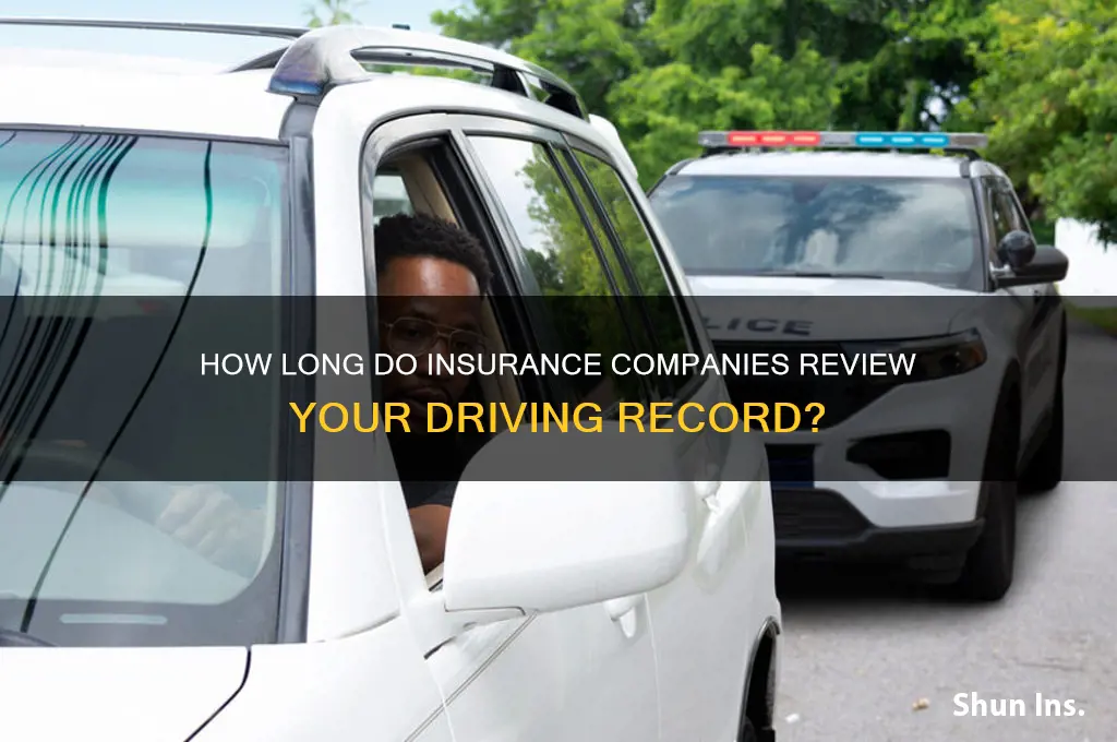 how many years does insurance look at driving record