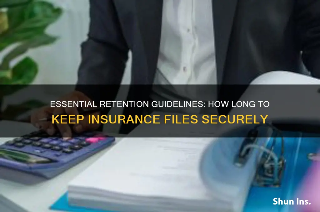 how many years insurance files should be kept