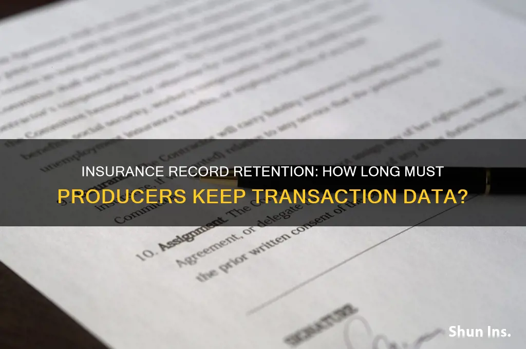how many years must producers keep records of insurance transactions