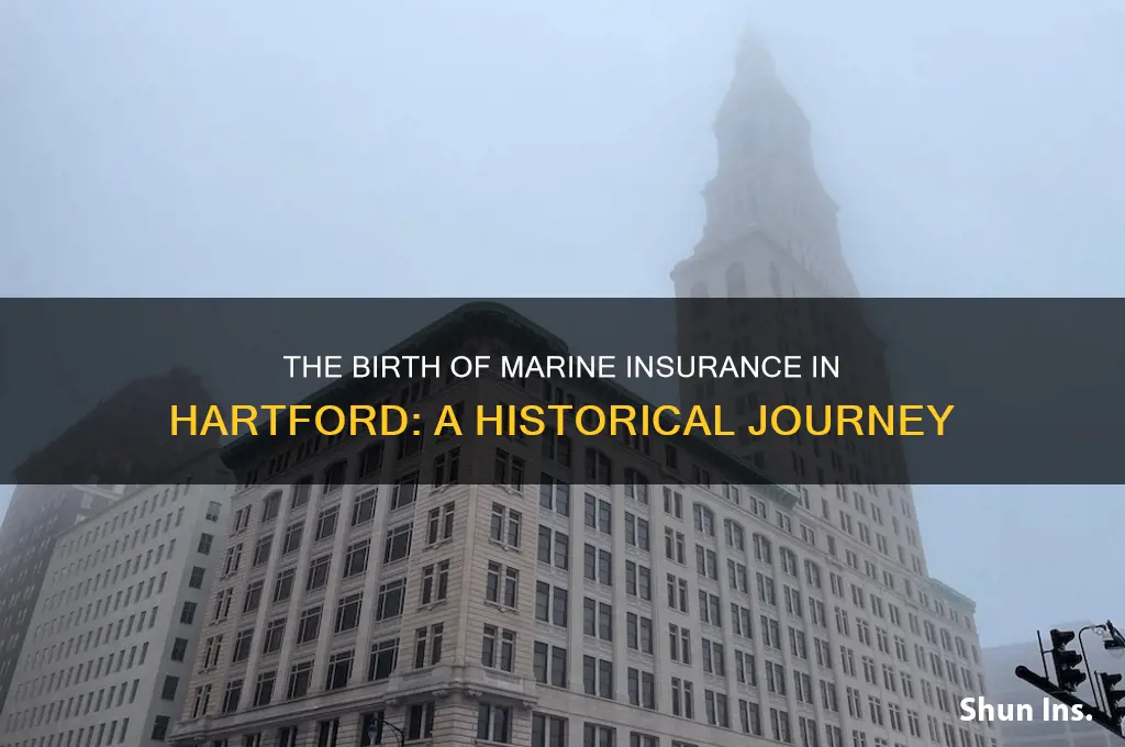 how marine insurance started in hartford